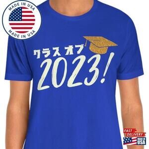 Class Of T-Shirt Quot Unisex